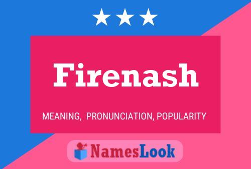 Firenash 名字海报