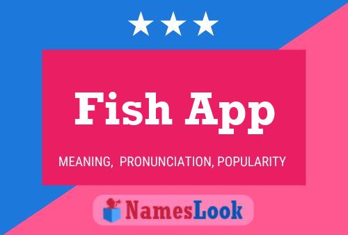 Fish App 名字海报