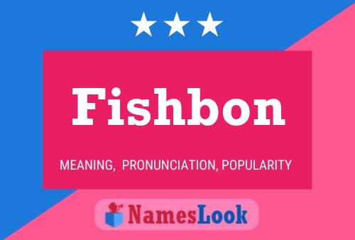 Fishbon 名字海报