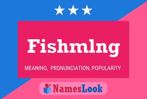 Fishmlng 名字海报