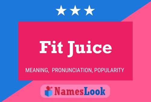 Fit Juice 名字海报