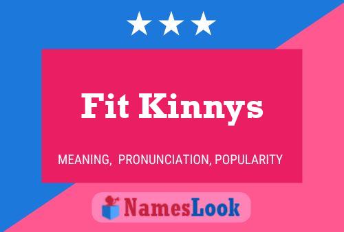 Fit Kinnys 名字海报