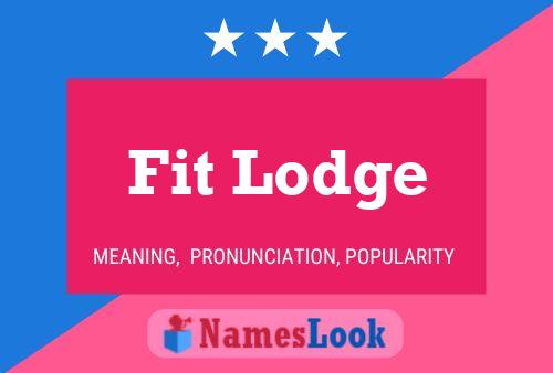 Fit Lodge 名字海报