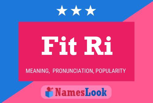 Fit Ri 名字海报