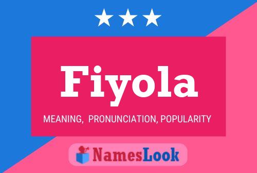 Fiyola 名字海报