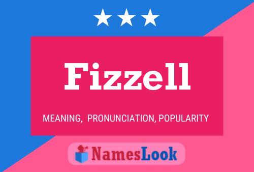 Fizzell 名字海报