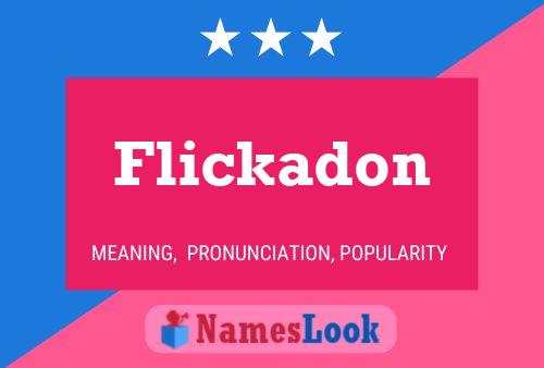 Flickadon 名字海报