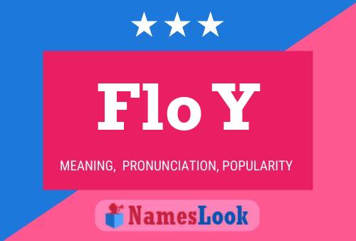 Flo Y 名字海报