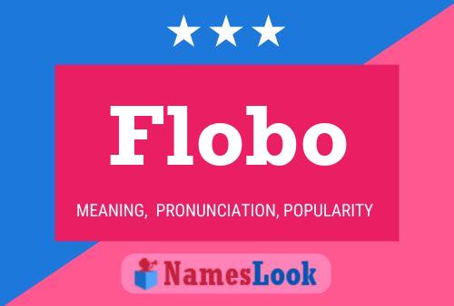 Flobo 名字海报