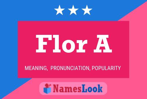 Flor A 名字海报