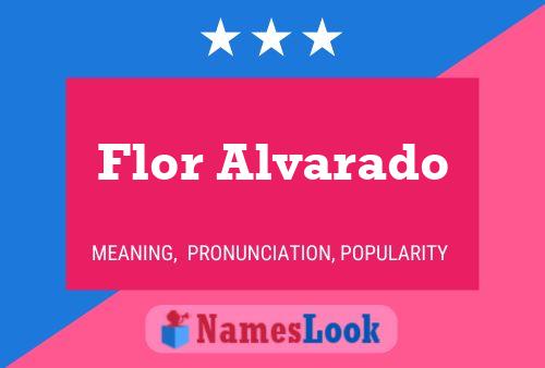 Flor Alvarado 名字海报