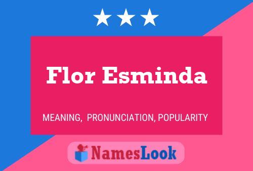 Flor Esminda 名字海报