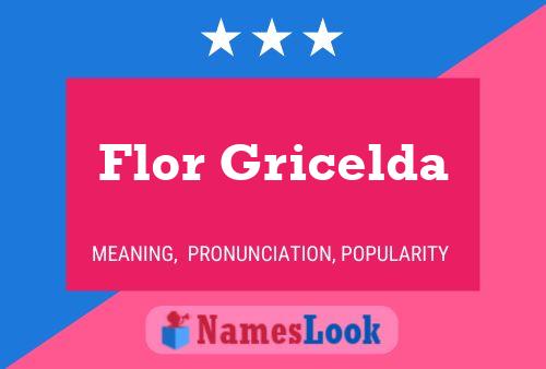 Flor Gricelda 名字海报