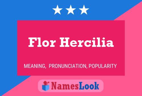 Flor Hercilia 名字海报