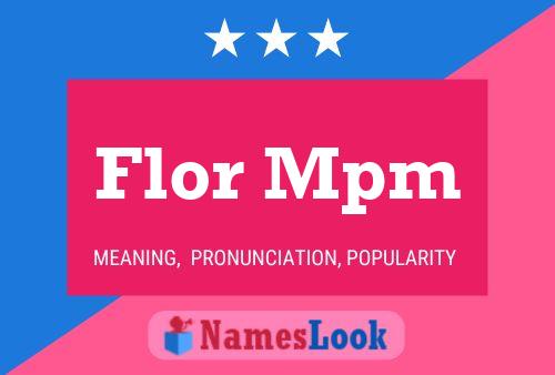 Flor Mpm 名字海报