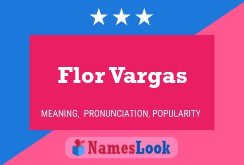 Flor Vargas 名字海报