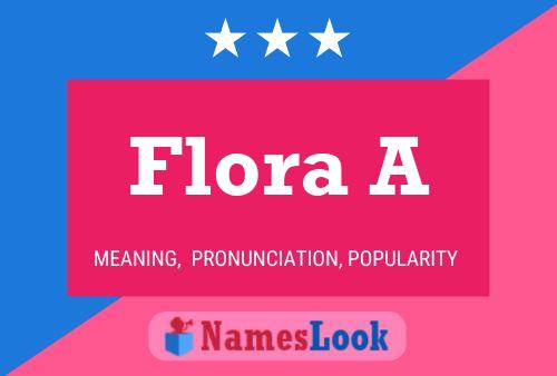 Flora A 名字海报