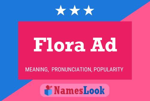 Flora Ad 名字海报