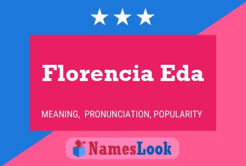 Florencia Eda 名字海报