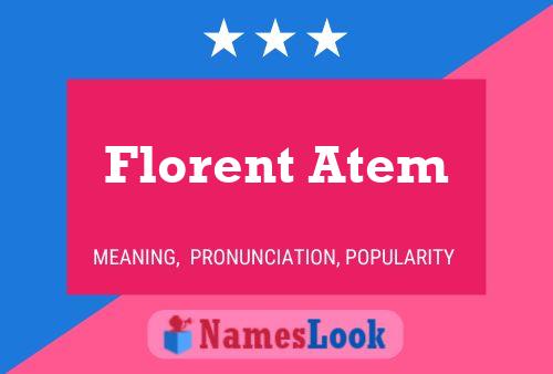 Florent Atem 名字海报