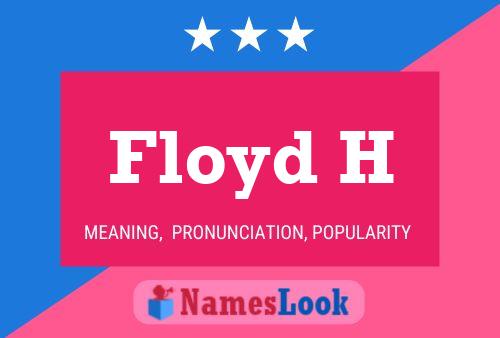 Floyd H 名字海报