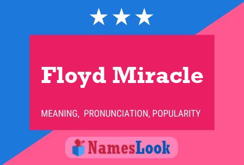 Floyd Miracle 名字海报