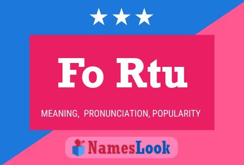 Fo Rtu 名字海报