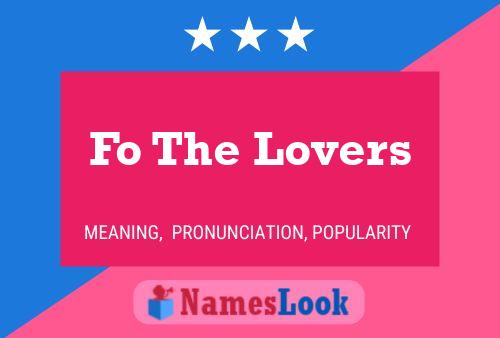 Fo The Lovers 名字海报