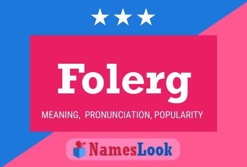 Folerg 名字海报