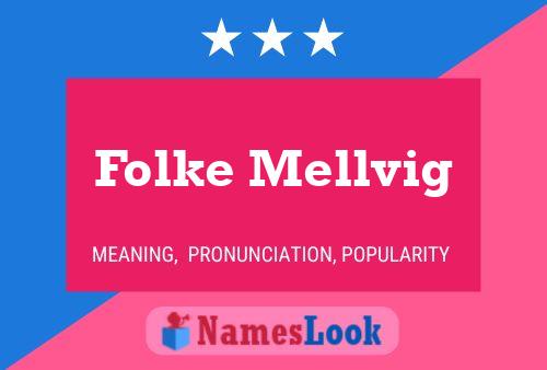 Folke Mellvig 名字海报