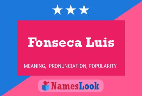 Fonseca Luis 名字海报