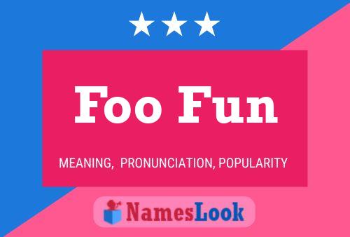 Foo Fun 名字海报