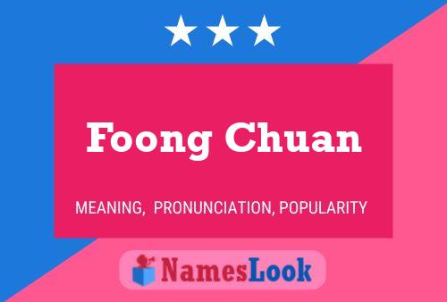 Foong Chuan 名字海报