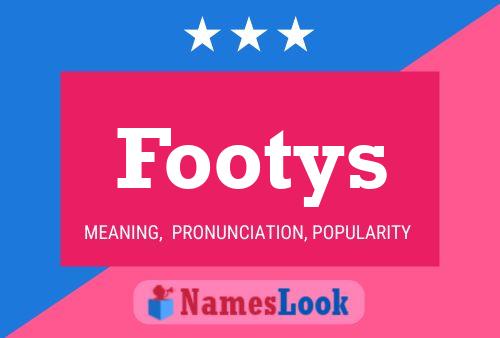 Footys 名字海报