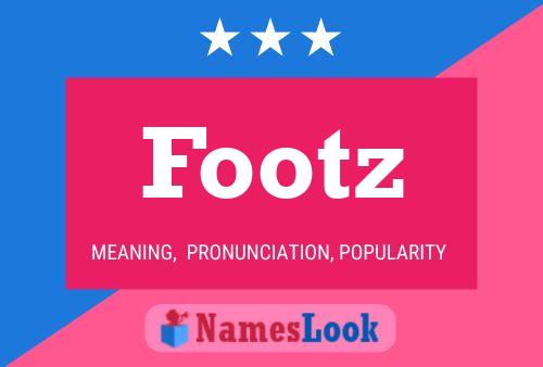 Footz 名字海报