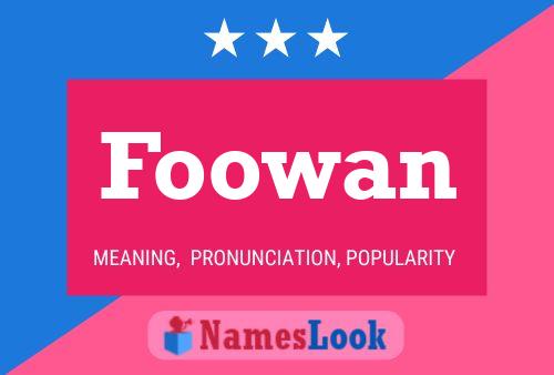 Foowan 名字海报