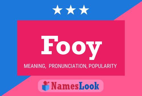 Fooy 名字海报