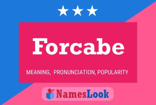 Forcabe 名字海报