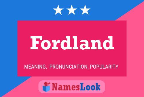 Fordland 名字海报