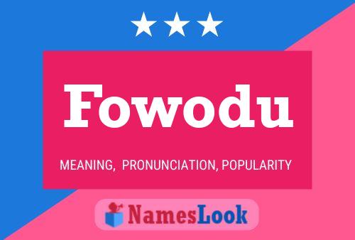 Fowodu 名字海报