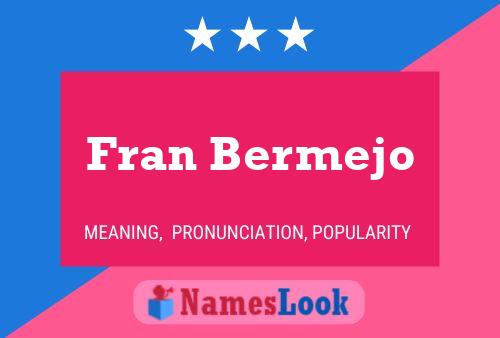 Fran Bermejo 名字海报