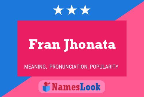 Fran Jhonata 名字海报