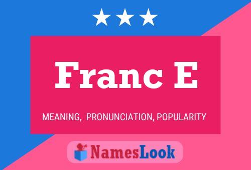 Franc E 名字海报