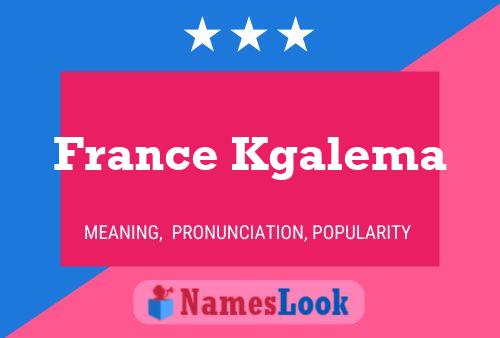 France Kgalema 名字海报