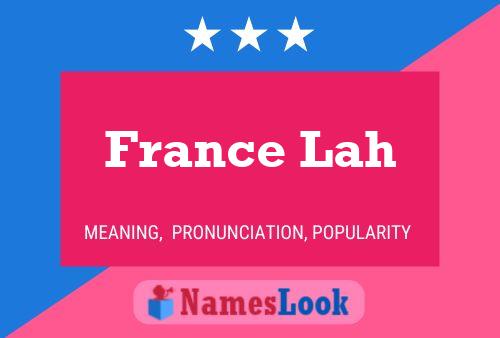 France Lah 名字海报