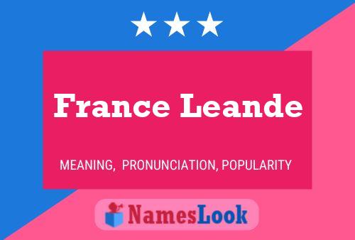 France Leande 名字海报