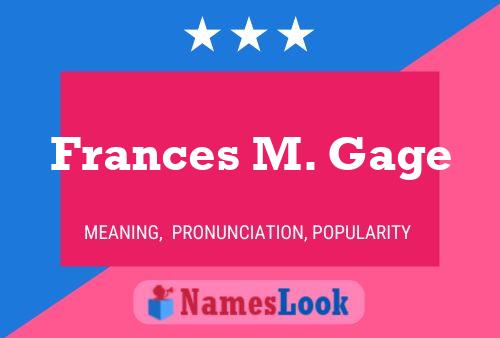 Frances M. Gage 名字海报