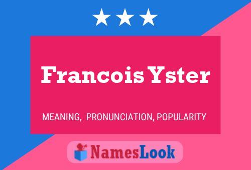 Francois Yster 名字海报