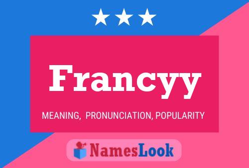 Francyy 名字海报