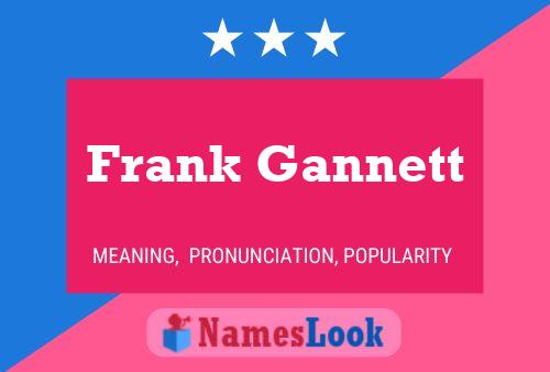 Frank Gannett 名字海报